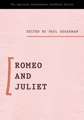 Applause Shakespeare Workbook: Romeo and Juliet