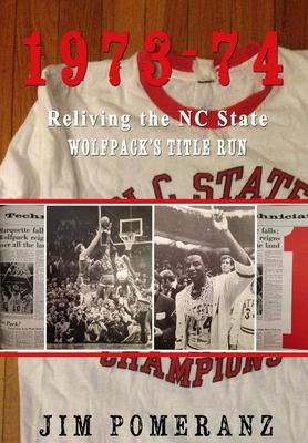 1973-74: Reliving the NC State Wolfpack’’s Title Run