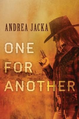 One For Another: Introducing Hennessey Reed: Opiate addict, Bordello Madam, Tenderfoot Sleuth