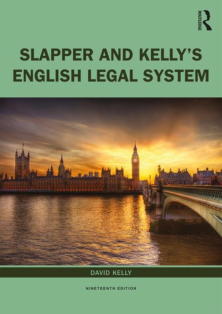 Slapper and Kelly’’s the English Legal System