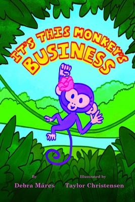 It’’s This Monkey’’s Business