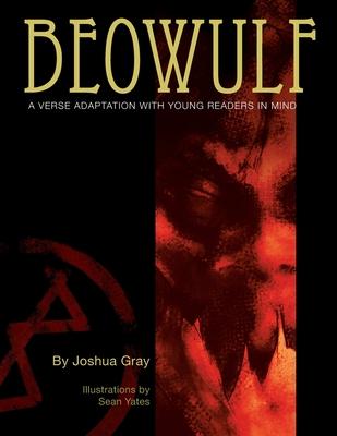 Beowulf: A Verse Translation With Young Readers In Mind