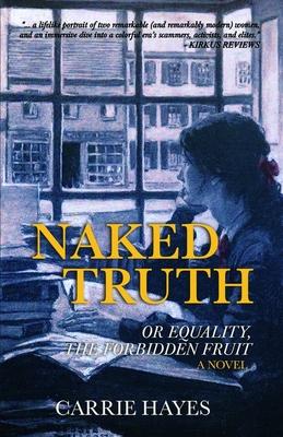 Naked Truth: or Equality, the Forbidden Fruit