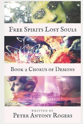 Fee Spirits, Lost Souls: Book 2: Chorus of Demons