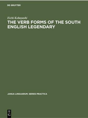 The Verb Forms of the South English Legendary