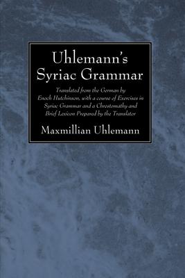 Uhlemann’’s Syriac Grammar