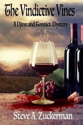 The Vindictive Vines: A Djinn and Tonnick Murder Mystery