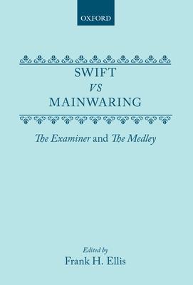 Swift vs. Mainwaring: The Examiner and the Medley