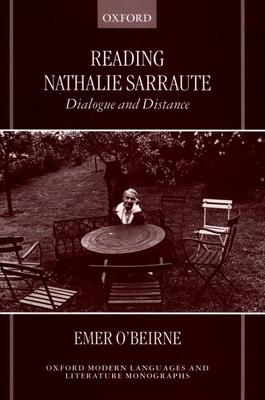 Reading Nathalie Sarraute: Dialogue and Distance