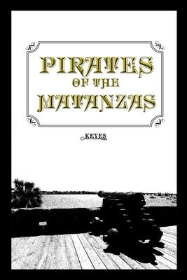 Pirates of the Matanzas