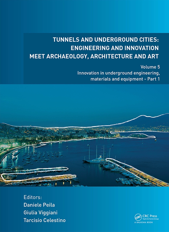 Tunnels and Underground Cities: Engineering and Innovation Meet Archaeology, Architecture and Art: Volume 5: Innovation in Underground Engineering, Ma