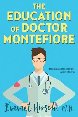 The Education of Doctor Montefiore