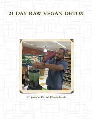 21 Day Raw Vegan Detox