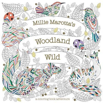 Millie Marotta’’s Woodland Wild