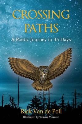 Crossing Paths: A Poetic Journey in 45 Days