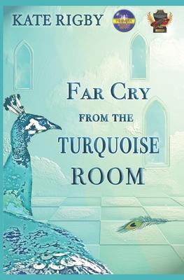 Far Cry From The Turquoise Room
