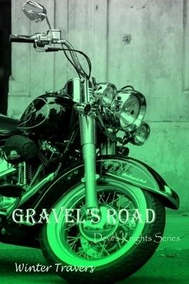 Gravel’’s Road: Devil’’s Knights Series