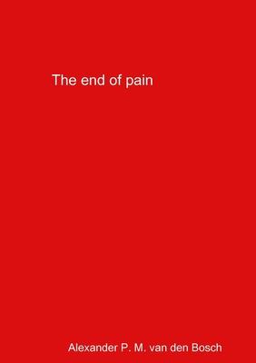 The end of pain