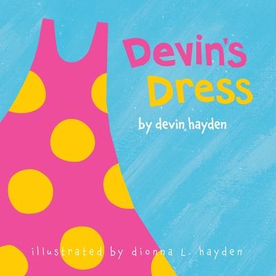 Devin’’s Dress
