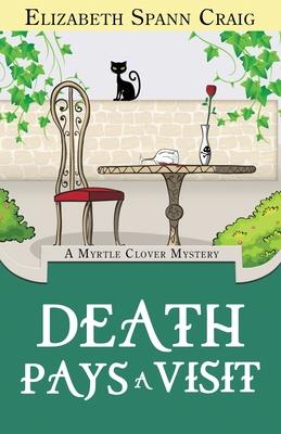 Death Pays a Visit: A Myrtle Clover Cozy Mystery