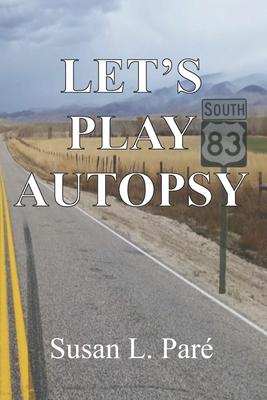 Let’’s Play Autopsy