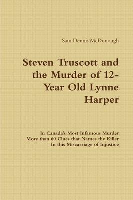 Steven Truscott and the Murder of 12-Year Old Lynne Harper
