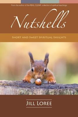 Nutshells: Short and Sweet Spiritual Insights