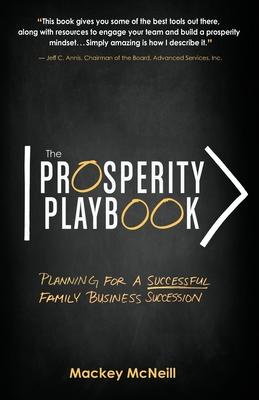 The Prosperity Playbook: Planning for a Successful Family Business Succession