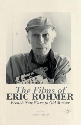 The Films of Eric Rohmer: French New Wave to Old Master