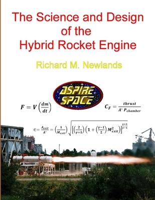 The science and design of the hybrid rocket engine