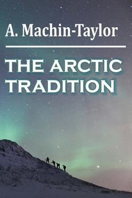 The Arctic Tradition
