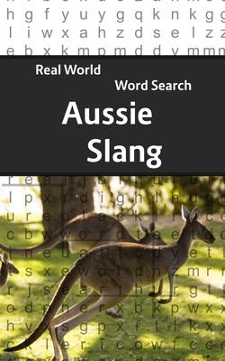 Real World Word Search: Aussie Slang