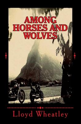 Among horses and wolves