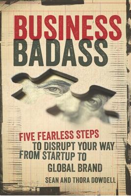 Brand Renegades: The Fearless Path from Startup to Global Brand