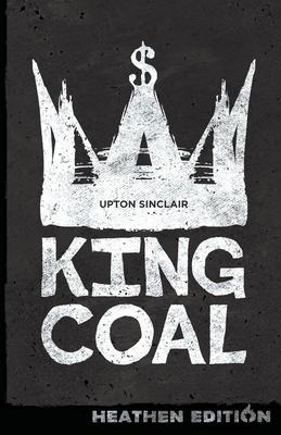 King Coal (Heathen Edition)