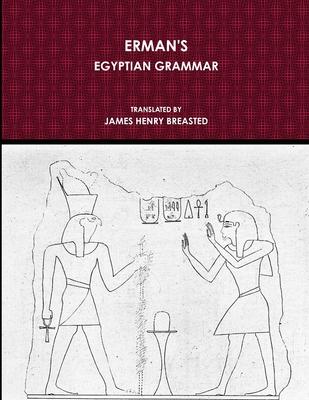 Erman’’s Egyptian Grammar