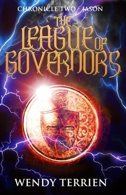 The League of Governors: Chronicle Two-Jason in the Adventures of Jason Lex