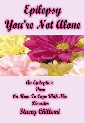 Epilepsy You’’re Not Alone