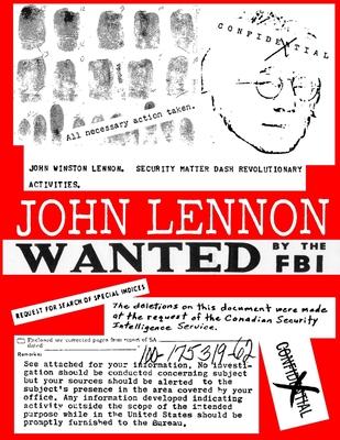 JOHN LENNON - Wanted by the FBI