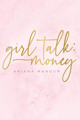 Girl Talk: Money
