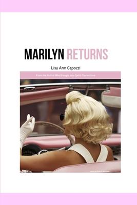 Marilyn Returns: A Flight of Fantasy
