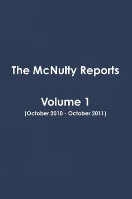 The McNulty Reports, Volume 1