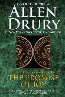Promise of Joy: The Presidency of Orrin Knox