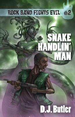 Snake Handlin’’ Man