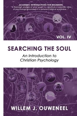 Searching the Soul: An Introduction to Christian Psychology