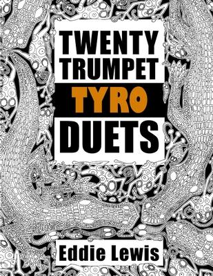 Twenty Trumpet Tyro Duets