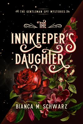 The Innkeeper’’s Daughter, Volume 1