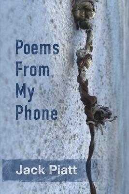 Poems From My Phone