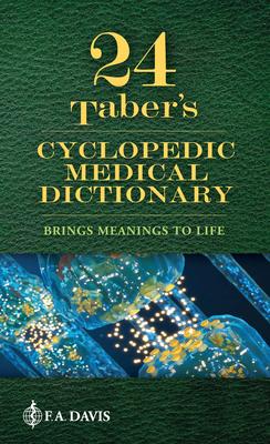 Taber’’s Cyclopedic Medical Dictionary