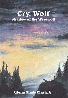 Cry, Wolf: Shadow of the Werewolf